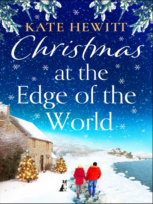 Title details for Christmas at the Edge of the World by Kate Hewitt - Available
